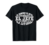 Día Del Padre El Jefe El Hombre El Mito La Leyenda Spanish T-Shirt