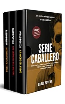 Livres Couvertures de Gabriel Caballero Serie: Libros 4-6 (La Noche del Fuego, Los Crímenes del Misteri, Medianoche en Lisboa): Una aventura de intriga y suspense de Gabriel Caballero Versión Kindle
