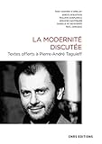  La Modernité discutée - Textes offerts à Pierre-André Taguieff