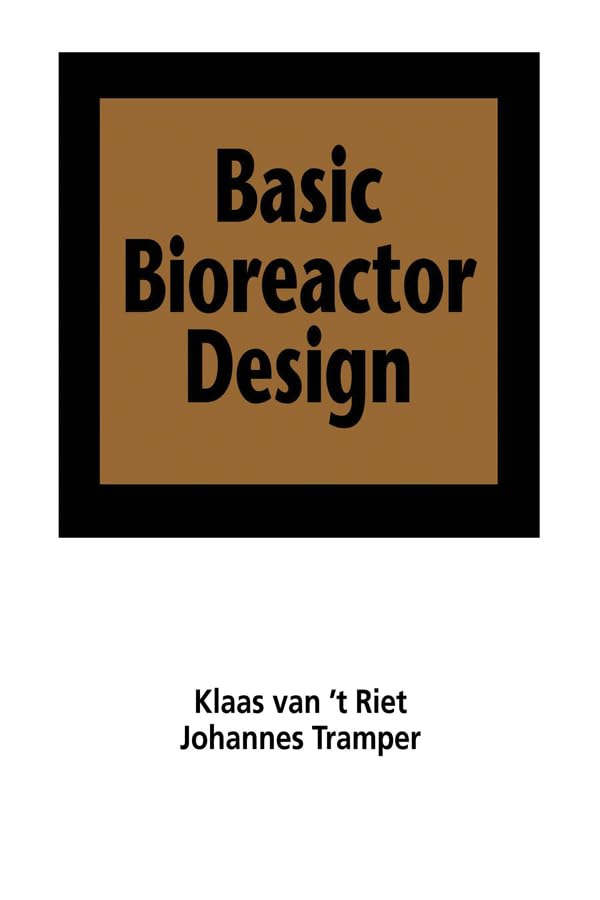 Basic Bioreactor Design      1st Edition, Kindle Edition