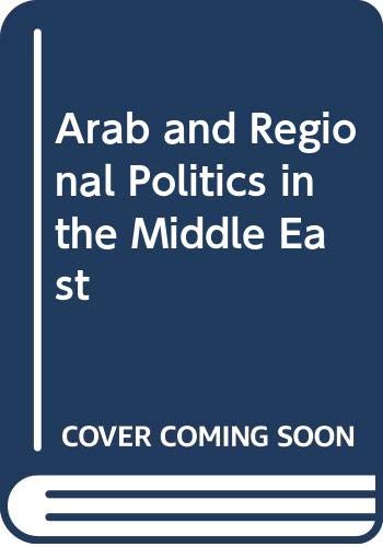 Buy Arab and Regional Politics in the Middle East — BookShops.in