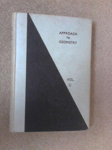 Approach to Geometry Volume II: Unknown Author: Amazon.com: Books