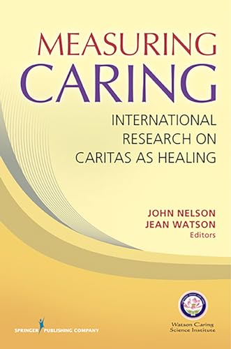 Measuring Caring: International Research on Caritas as Healing