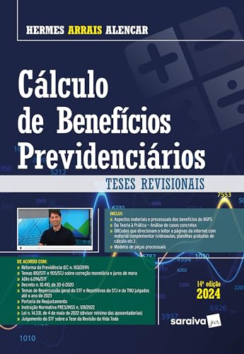 Cálculo de Benefícios Previdenciários - 14ª Edição 2024