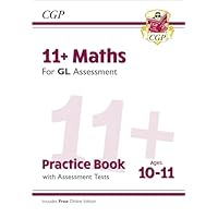 11+ GL Maths Practice Book & Assessment Tests - Ages 10-11 (with Online Edition)