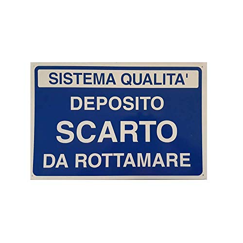 Cartellonistica Aluminium Sign 50 x 33 cm - Quality System - Waste Deposit