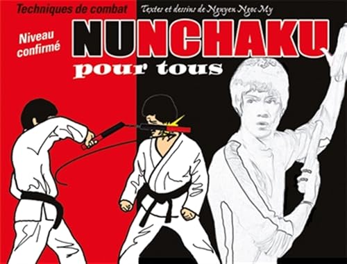 Nunchaku pour tous: Tome 2, Techniques de combat