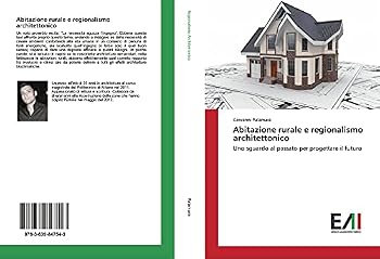 Paperback Abitazione rurale e regionalismo architettonico [Italian] Book