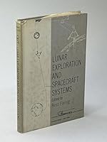 Lunar Exploration and Spacecraft Systems. B000UCYQOO Book Cover