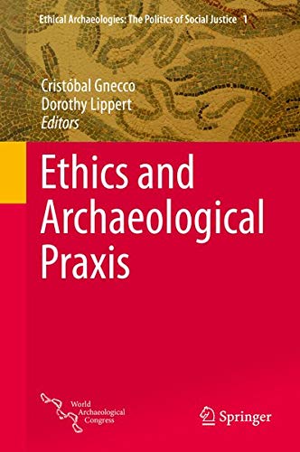 Buy Ethics and Archaeological Praxis — BookShops.in