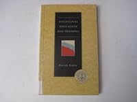 Vocational Education and Training (Education Matters Series) 0304319481 Book Cover