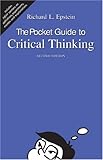 The Pocket Guide to Critical Thinking