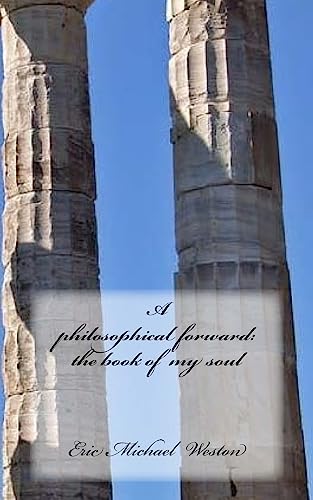 A philosophical forward: the book of my soul