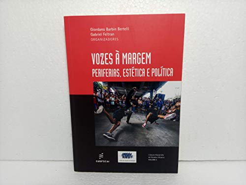 Vozes à margem: periferias, estética e política