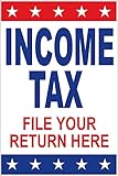 4 Less CO 24x36 Income Tax File Your Return HERE Poster Retail Business Store Window POP Sign wb