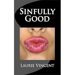 Sinfully Good Audiolibro Por Laurie Vincent arte de portada
