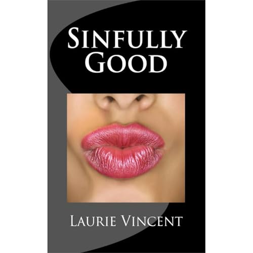 Enjoy Sinfully Good from Laurie Vincent episode artwork