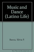 Music and Dance (Latino Life) 0866255451 Book Cover