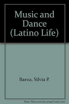 Library Binding Music and Dance (Latino Life) Book