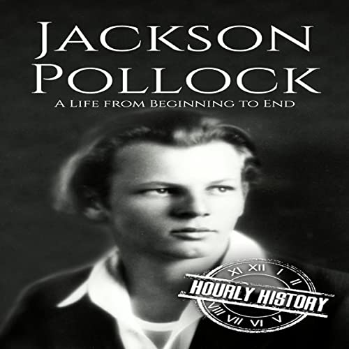Jackson Pollock by Hourly History episode artwork