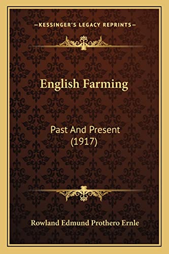 English Farming: Past And Present (1917)