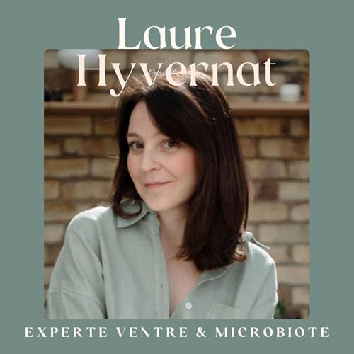 Laure Hyvernat - Microbiote : sentinelle de notre &eacute;quilibre int&eacute;rieur. copertina