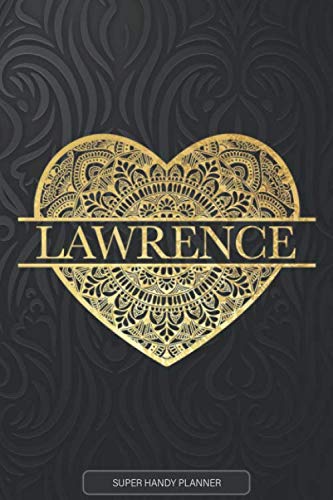Lawrence: Lawrence Planner Calendar Notebook Journal, Personal Named Firstname Or Surname For Someone Called Lawrence For Christmas Or Birthdays This