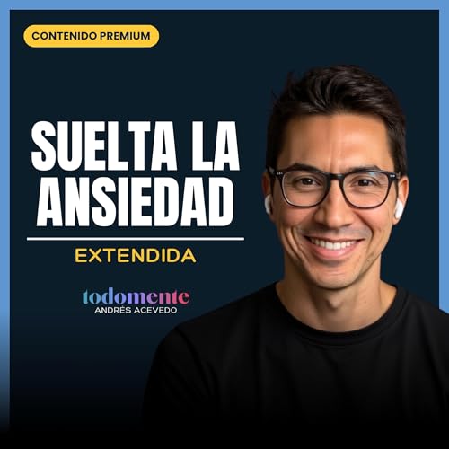 ¿Cómo se siente la ansiedad? • Mindfulness (30 min)