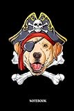labrador notebook: labrador pirate jolly roger flag skull crossbones | cute dog journal: 120 pages | cute lined notebook | ideal gift for labrador owners
