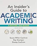 An Insider's Guide to Academic Writing: A Rhetoric and Reader & Documenting Sources in APA Style: 2020 Update