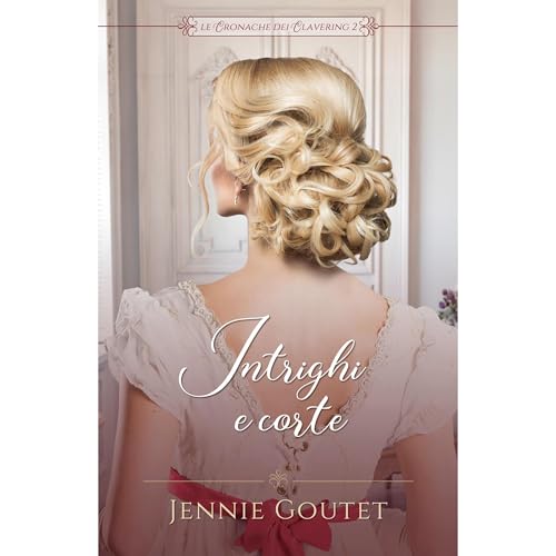 Intrighi e corte Audiolibro Por Jennie Goutet arte de portada