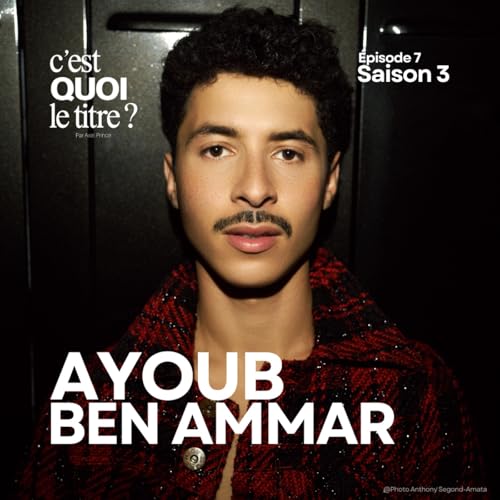 『Ayoub Ben Ammar dans C'est Quoi Le Titre ?』のカバーアート