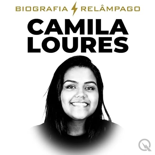 『Camila Loures: a influenciadora que virou empres&aacute;ria milion&aacute;ria (Parte 2)』のカバーアート