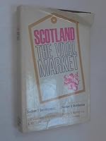 Scotland The Vital Market B000Z8EV34 Book Cover