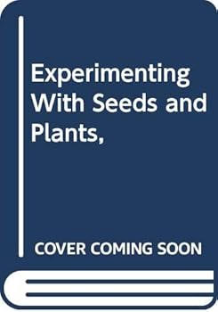 Hardcover Experimenting with Seeds & Plants Book
