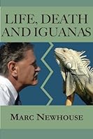 Life, Death and Iguanas 1492111112 Book Cover