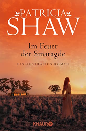 Im Feuer der Smaragde: Ein...
