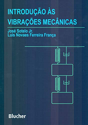 Introdução às Vibrações Mecânicas