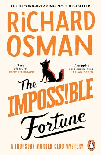 Bild: The Impossible Fortune: The new novel in the multi-million copy bestselling murder mystery series (The Thursday Murder Club) f�r 10,77 EUR (-28%) statt 14,99 EUR bei amazon.de