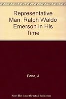 Representative Man: Ralph Waldo Emerson in His Time 0195024362 Book Cover