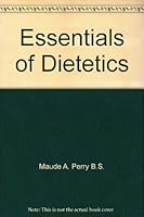 Essentials of Dietetics B000K8SLA8 Book Cover