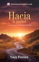 40 Reflections Towards Godliness(Spanish) Hacia la Piedad 0816390525 Book Cover