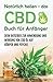 Produktbild Natürlich heilen - das CBD Buch für Anfänger: Dein Ratgeber zur Anwendung und Wirkung von CBD Öl auf Körper und Psyche!