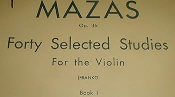 Op. 36 Forty Selected Studies for the Violin Book 1 (Schirmer vol 1258)