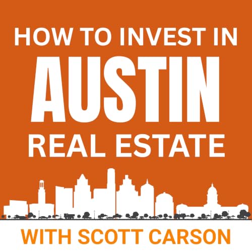 『How To Invest in Austin Real Estate』のカバーアート