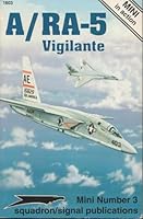North American A/RA-5 Vigilante - MINI in action No. 3 0897473345 Book Cover