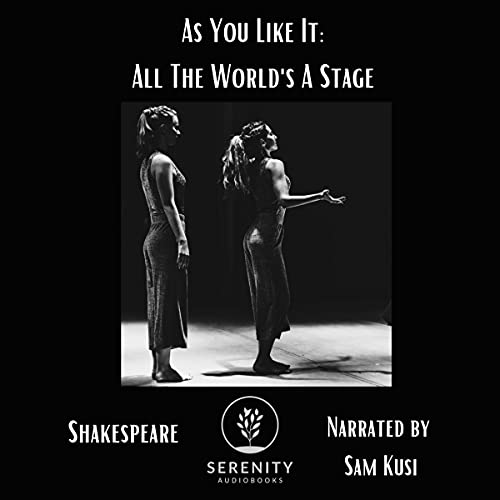 As You Like It: All the World&amp;rsquo;s a Stage (Annotated) by William Shakespeare episode artwork