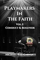 Playmakers In The Faith Vol. 2 Conduct & Behavior: Color 1674363788 Book Cover