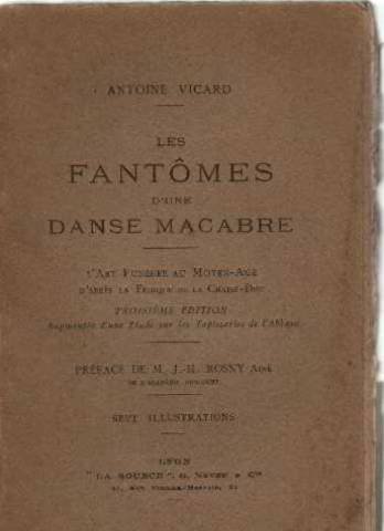 Les fantômes d’une danse macabre - L’art funèbre au Moyen-âge d’après la fresque de la Chaise Dieu.
