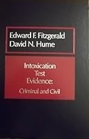 Intoxication test evidence: Criminal and civil (Criminal law library) B0006ELHSO Book Cover